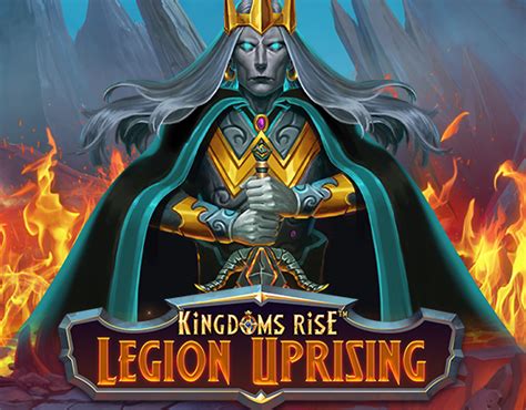 Kingdoms Rise Legion Uprising Bwin